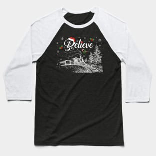 Christmas Believe North Pole Polar Express All Abroad Xmas Baseball T-Shirt